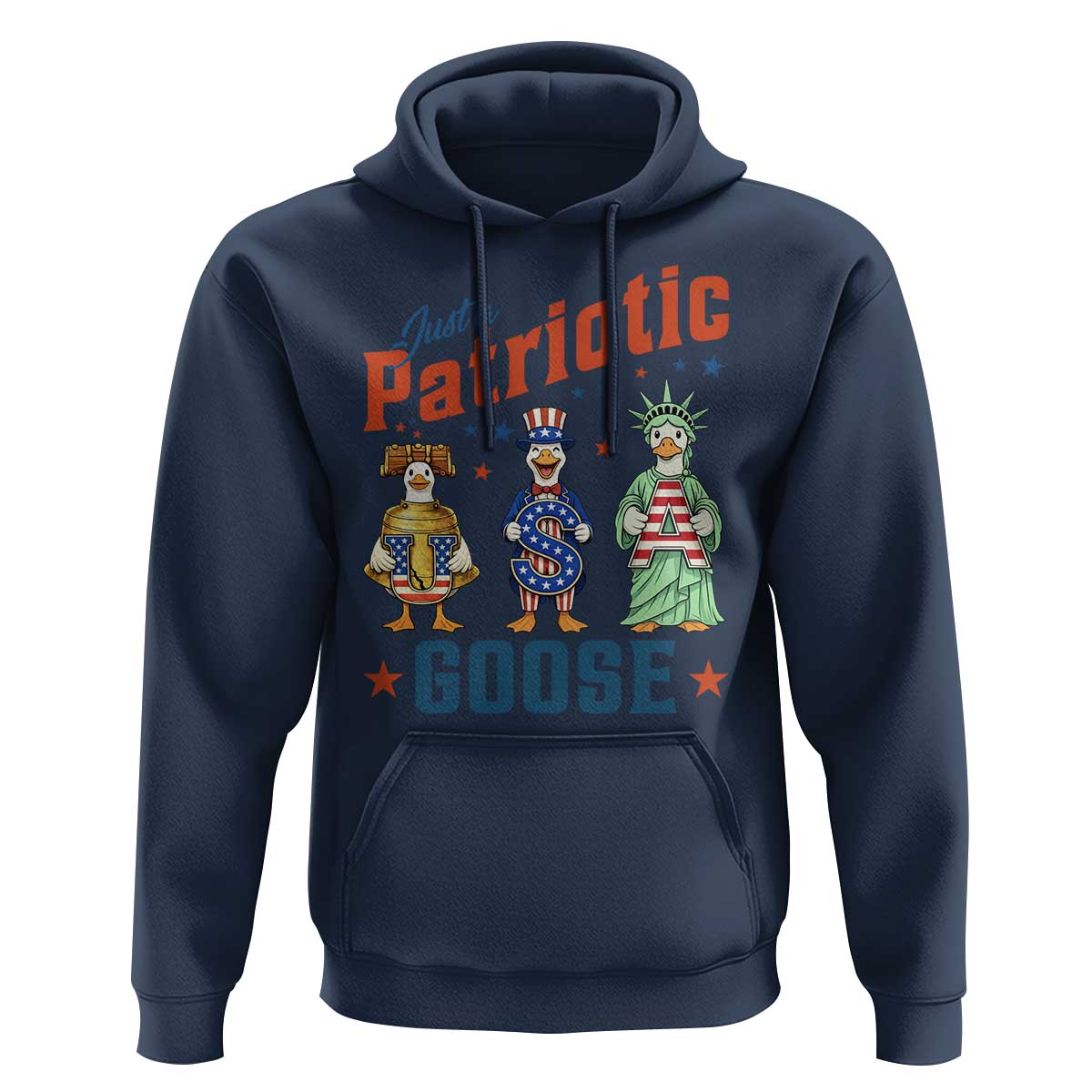 Just A Patriotic Goose Hoodie Funny Freedom Goose Patriotic