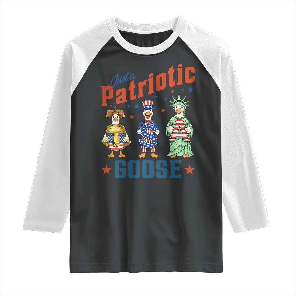 Just A Patriotic Goose Raglan Shirt Funny Freedom Goose Patriotic