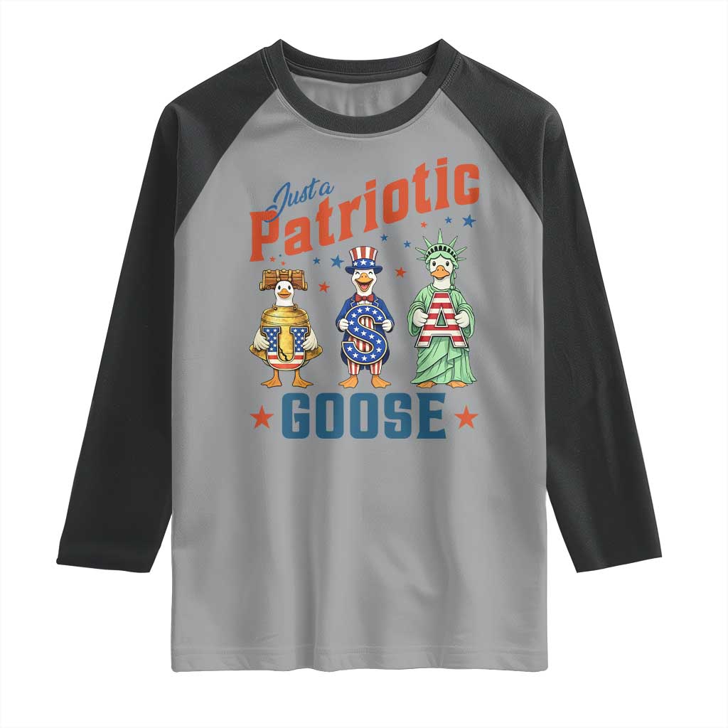 Just A Patriotic Goose Raglan Shirt Funny Freedom Goose Patriotic