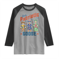 Just A Patriotic Goose Raglan Shirt Funny Freedom Goose Patriotic