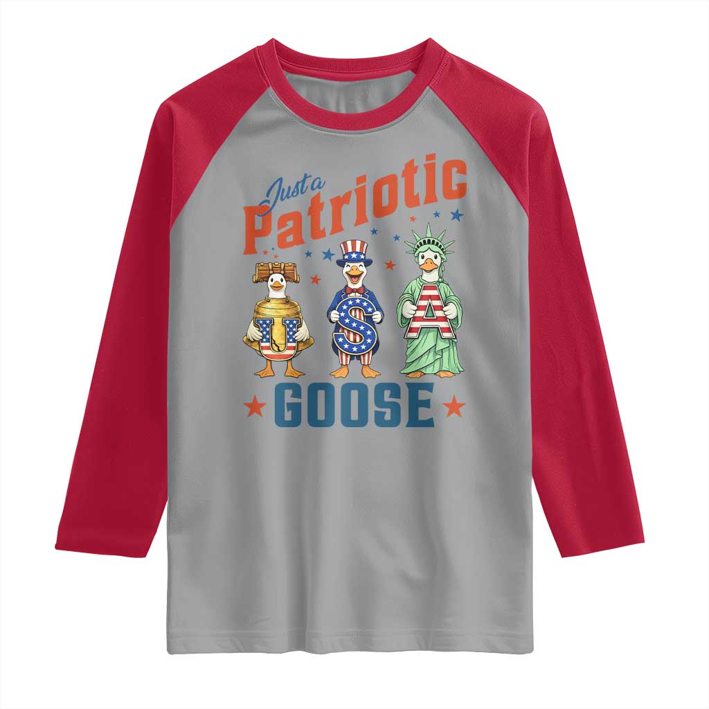 Just A Patriotic Goose Raglan Shirt Funny Freedom Goose Patriotic