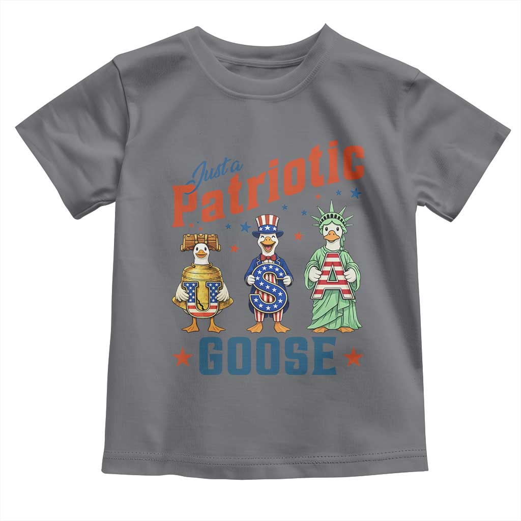Just A Patriotic Goose Toddler T Shirt Funny Freedom Goose Patriotic