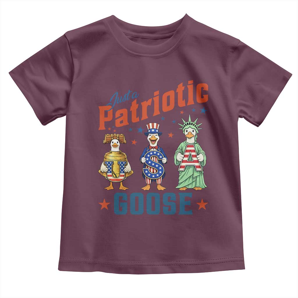 Just A Patriotic Goose Toddler T Shirt Funny Freedom Goose Patriotic