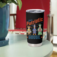 Just A Patriotic Goose Tumbler Cup Funny Freedom Goose Patriotic
