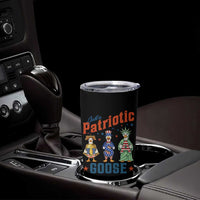 Just A Patriotic Goose Tumbler Cup Funny Freedom Goose Patriotic