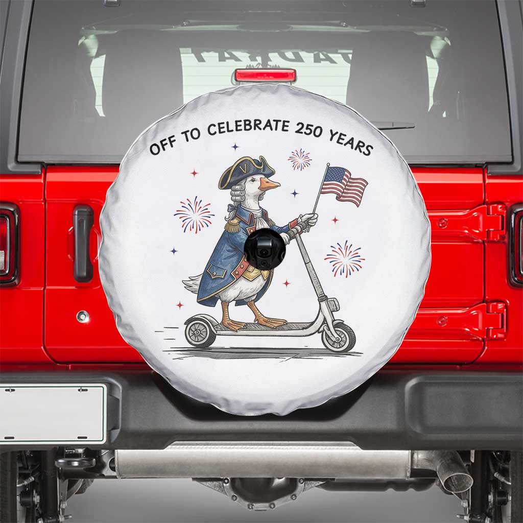 Funny Patriotic Goose Spare Tire Cover Off To Celebrate 250 Years