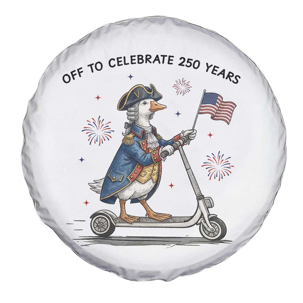 Funny Patriotic Goose Spare Tire Cover Off To Celebrate 250 Years
