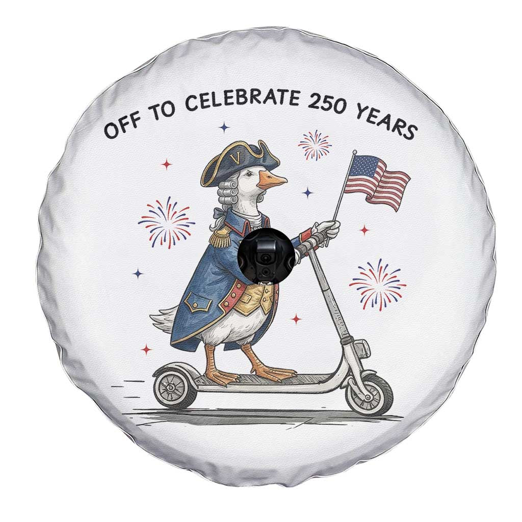 Funny Patriotic Goose Spare Tire Cover Off To Celebrate 250 Years
