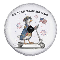 Funny Patriotic Goose Spare Tire Cover Off To Celebrate 250 Years