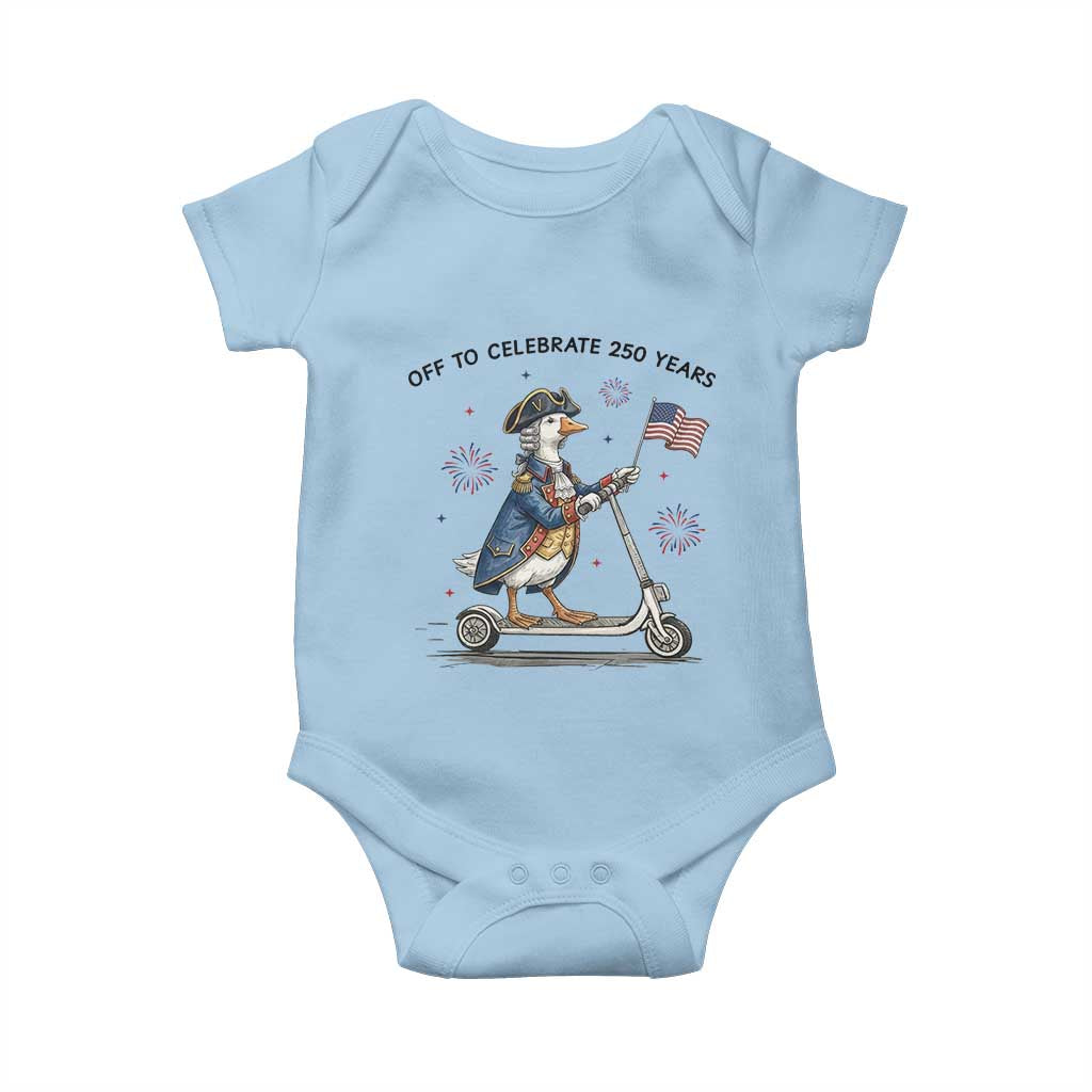 Funny Patriotic Goose Baby Onesie Off To Celebrate 250 Years
