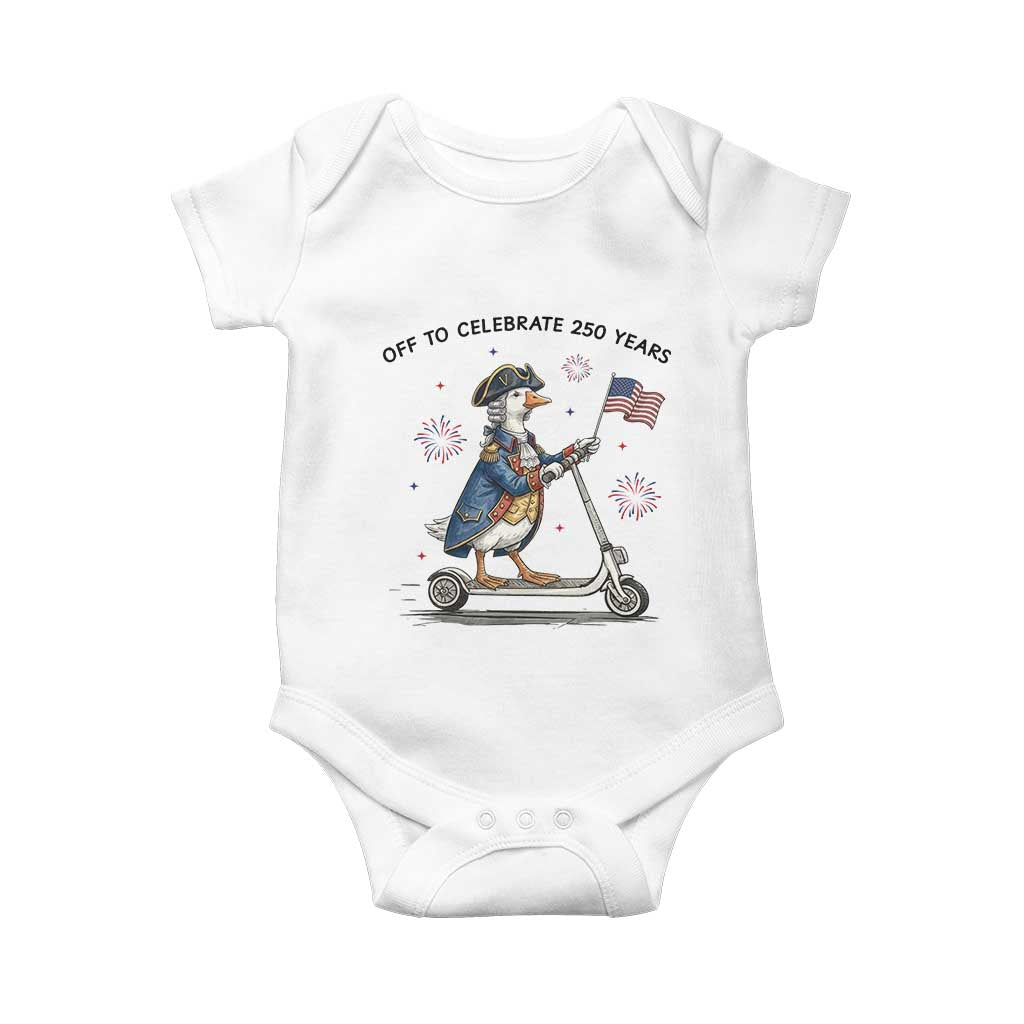 Funny Patriotic Goose Baby Onesie Off To Celebrate 250 Years