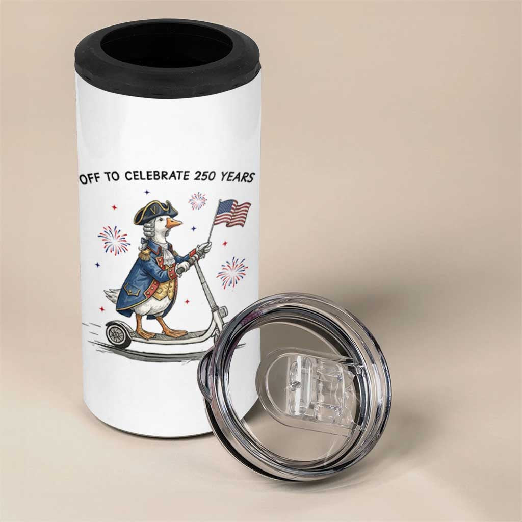 Funny Patriotic Goose 4 in 1 Can Cooler Tumbler Off To Celebrate 250 Years