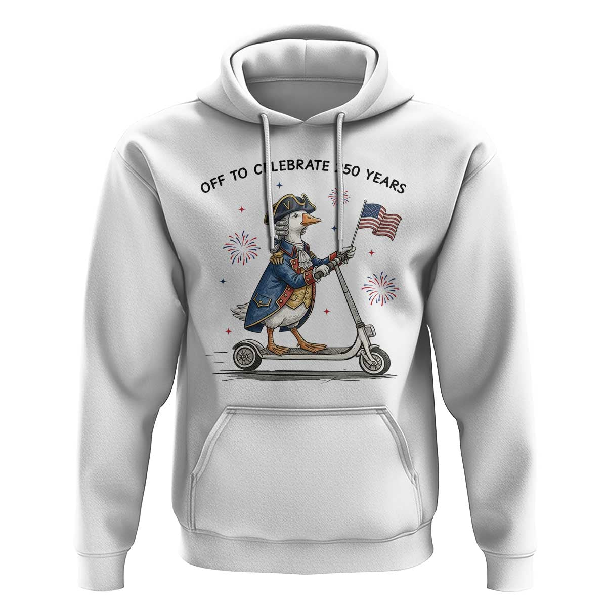 Funny Patriotic Goose Hoodie Off To Celebrate 250 Years