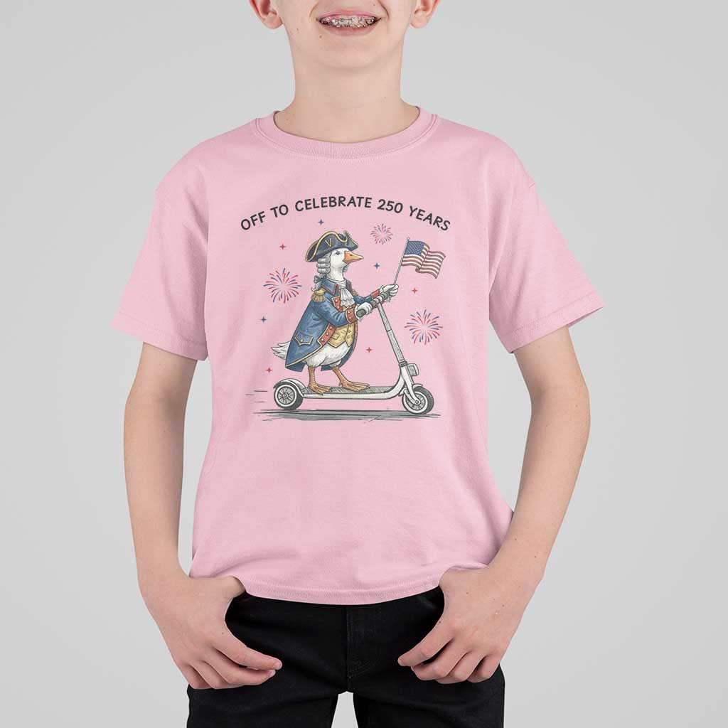 Funny Patriotic Goose T Shirt For Kid Off To Celebrate 250 Years
