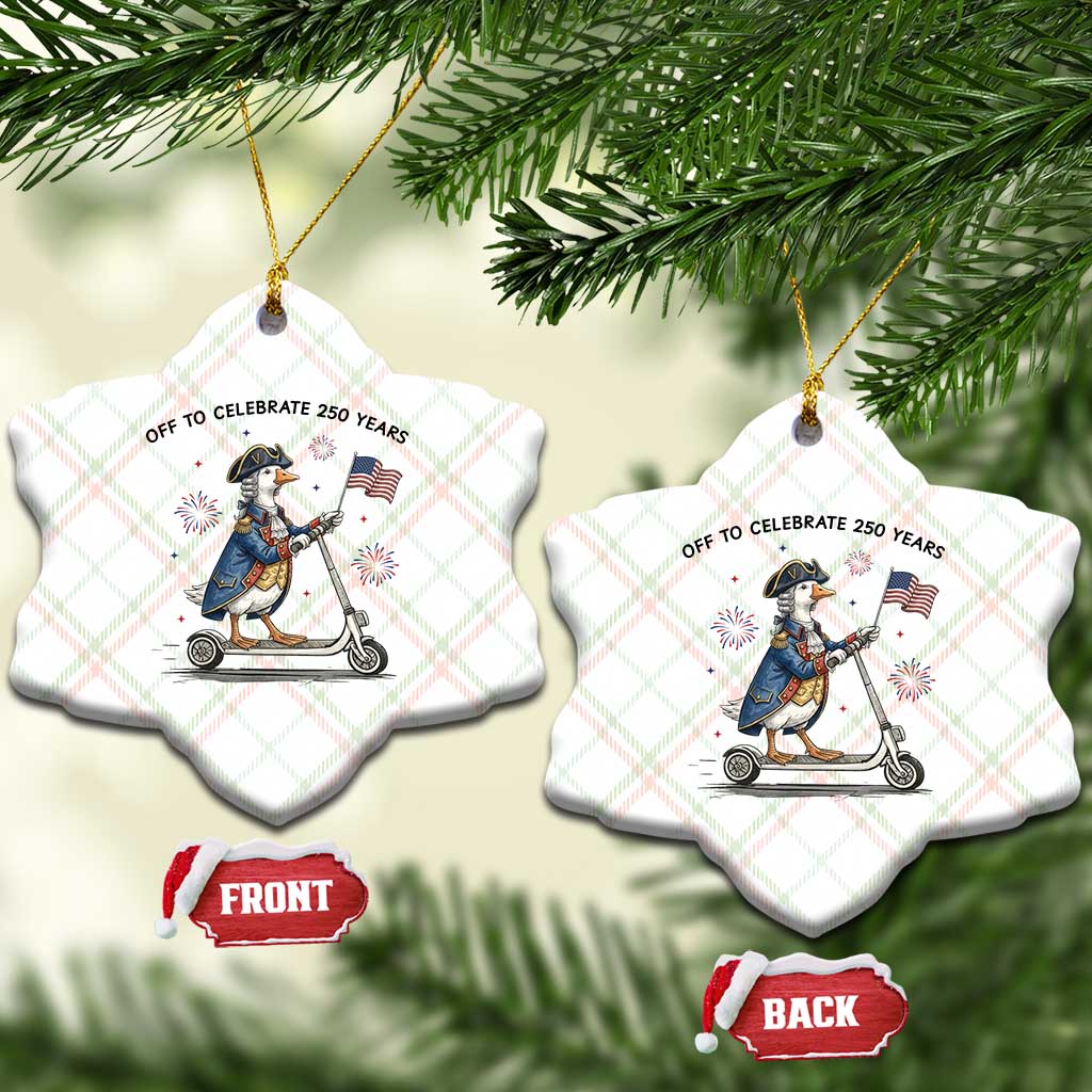 Funny Patriotic Goose Ceramic Ornament Off To Celebrate 250 Years