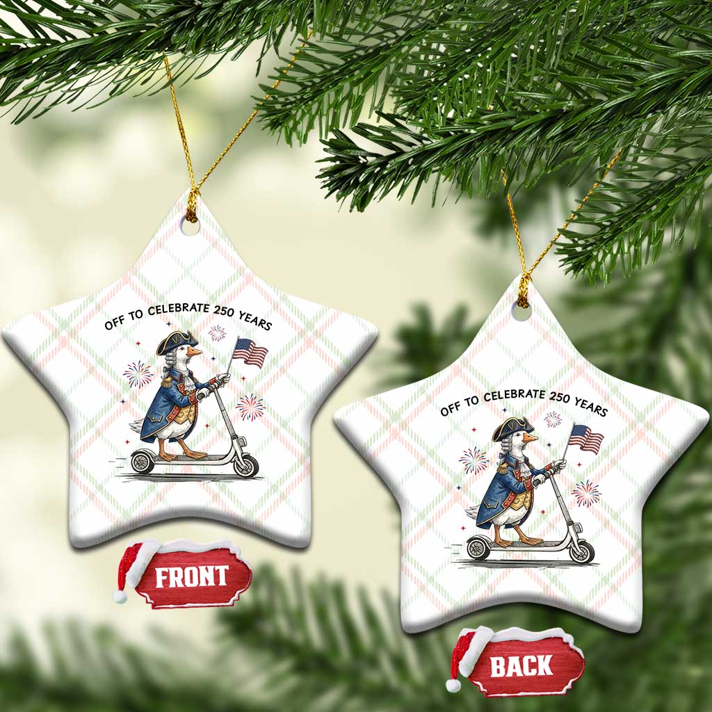 Funny Patriotic Goose Ceramic Ornament Off To Celebrate 250 Years