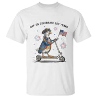 Funny Patriotic Goose T Shirt Off To Celebrate 250 Years