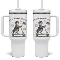 Funny Patriotic Goose Tumbler With Handle Off To Celebrate 250 Years