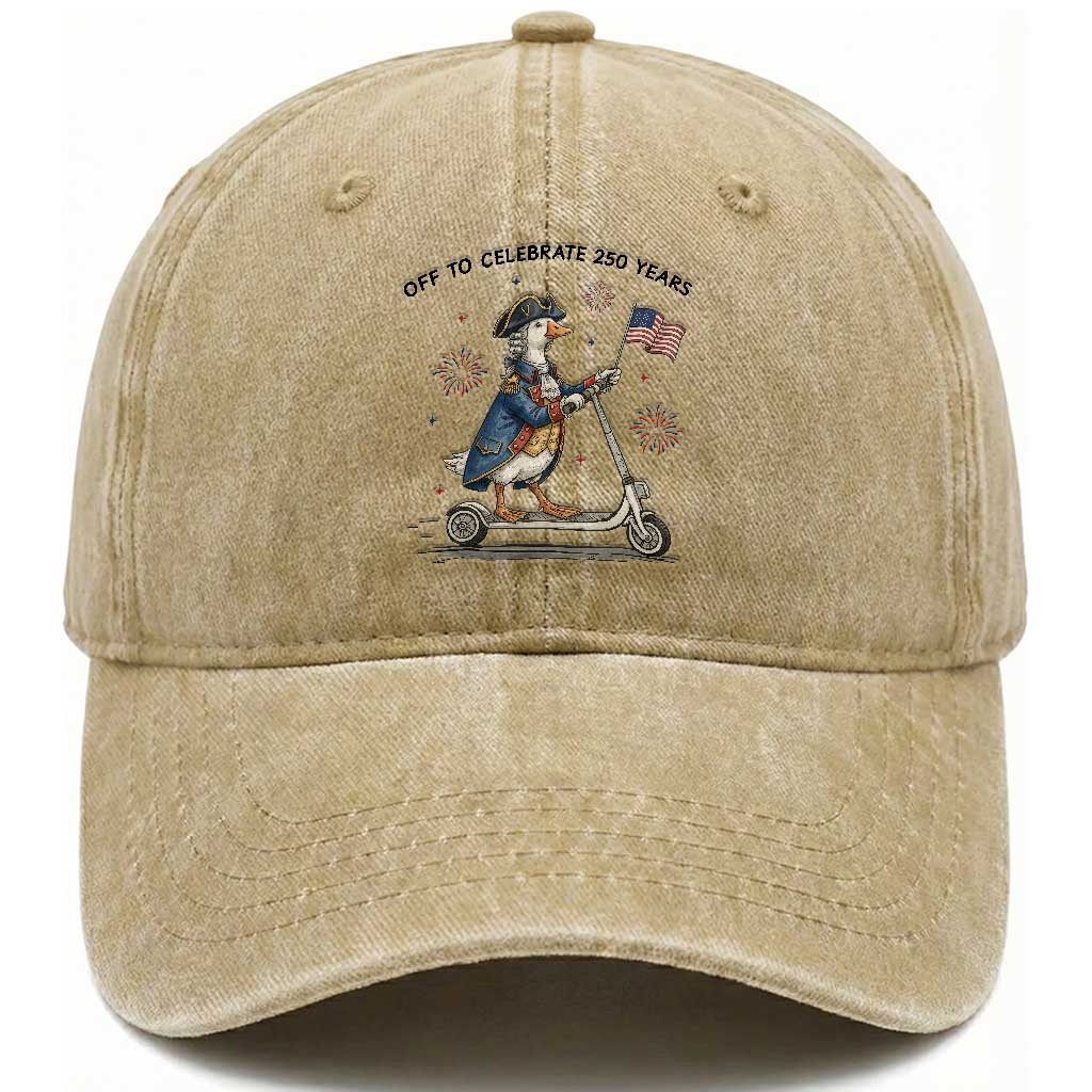 Funny Patriotic Goose Washed Cotton Baseball Cap Off To Celebrate 250 Years