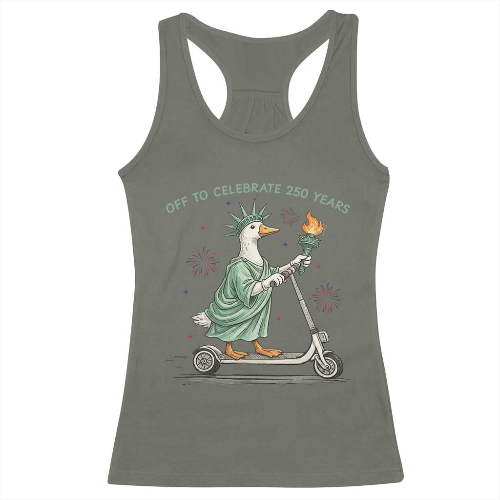 Funny Goose Statue Of Liberty Racerback Tank Top Off To Celebrate 250 Year