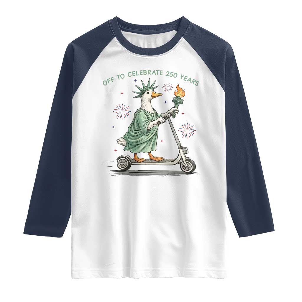 Funny Goose Statue Of Liberty Raglan Shirt Off To Celebrate 250 Year