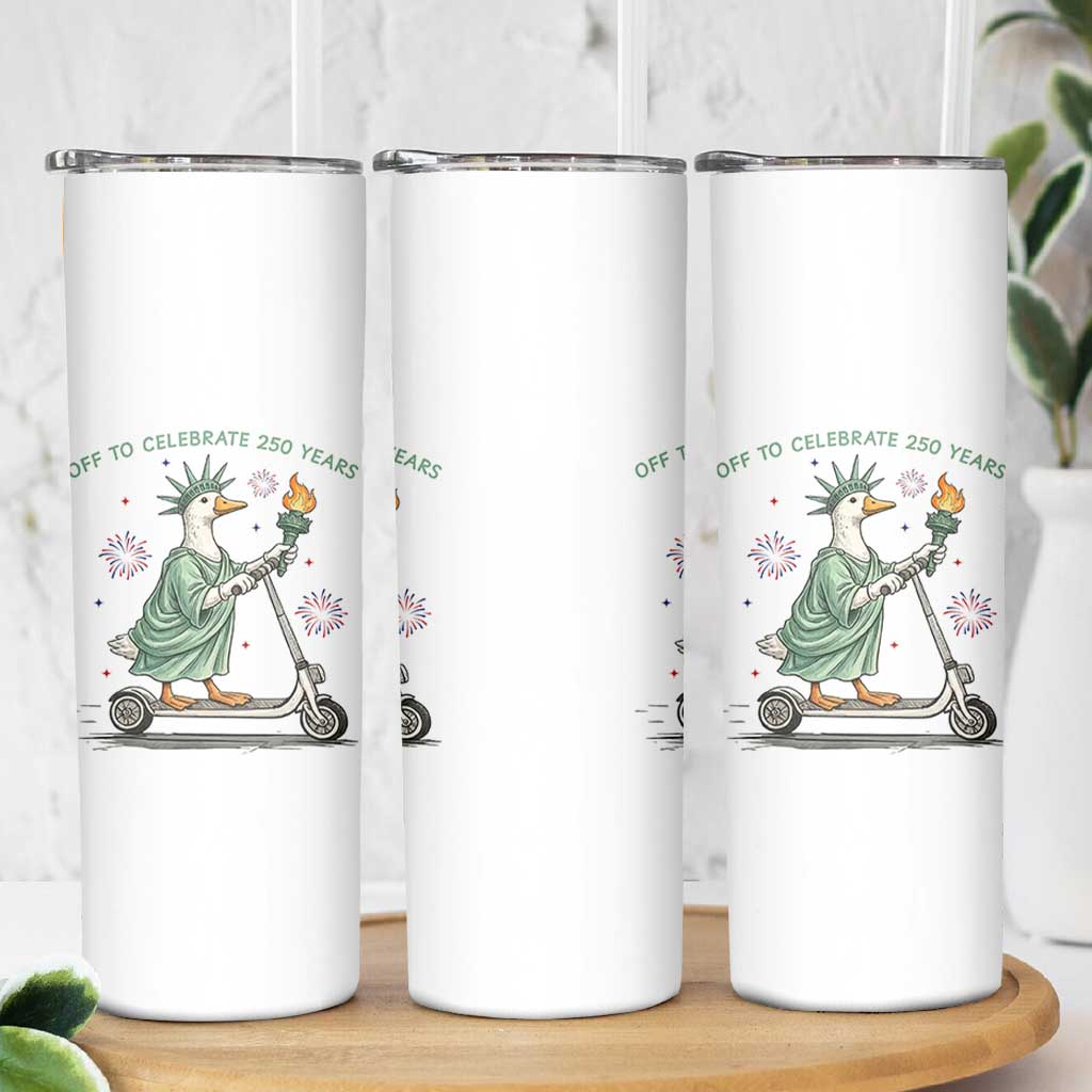 Funny Goose Statue Of Liberty Skinny Tumbler Off To Celebrate 250 Year