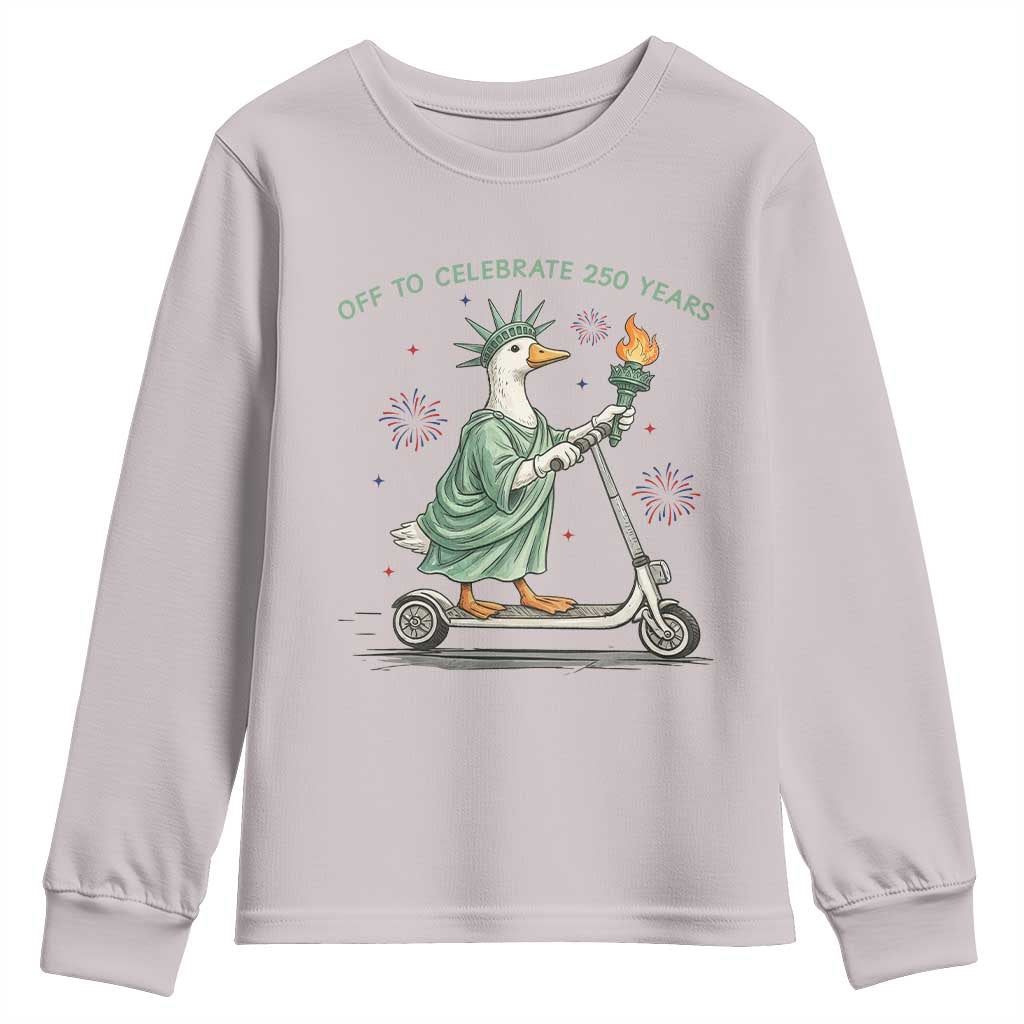 Funny Goose Statue Of Liberty Youth Sweatshirt Off To Celebrate 250 Year