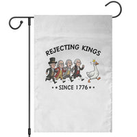 Rejecting Kings Since 1776 Garden Flag Funny Founding Fathers Chasing Royal Goose