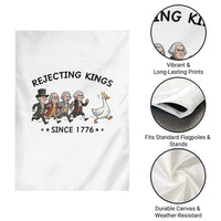 Rejecting Kings Since 1776 Garden Flag Funny Founding Fathers Chasing Royal Goose