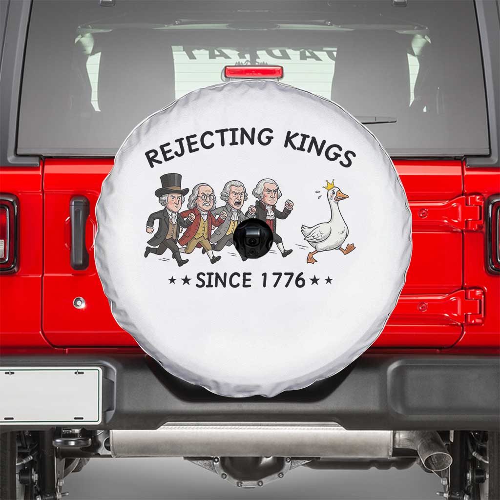 Rejecting Kings Since 1776 Spare Tire Cover Funny Founding Fathers Chasing Royal Goose