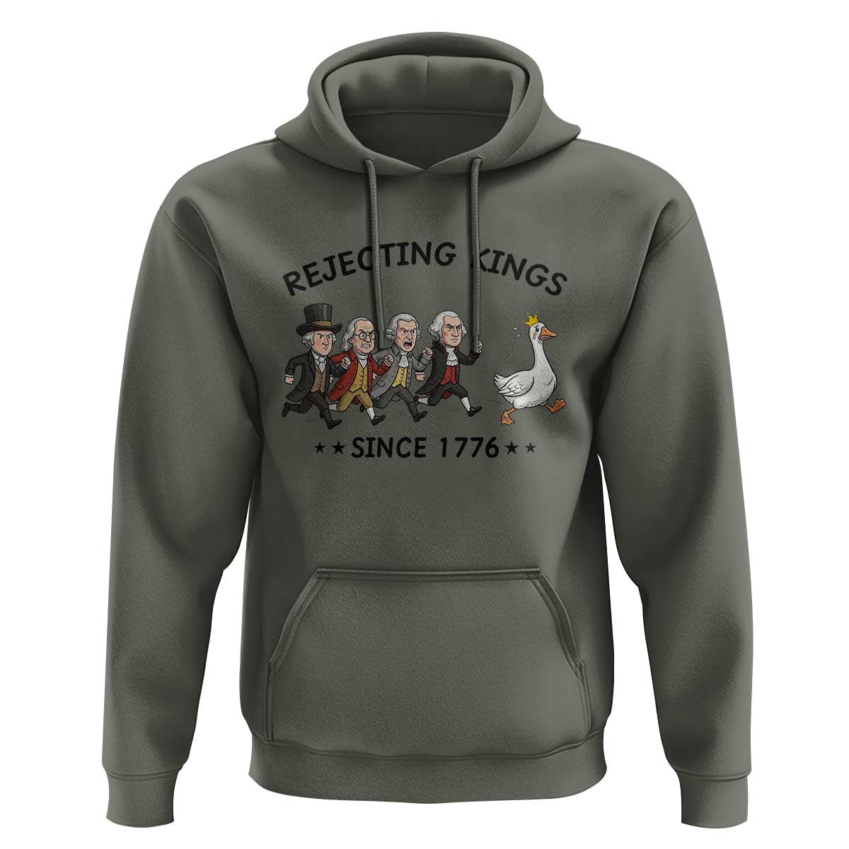 Rejecting Kings Since 1776 Hoodie Funny Founding Fathers Chasing Royal Goose