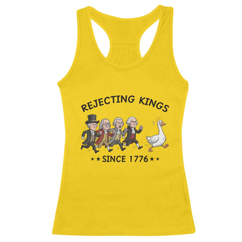 Rejecting Kings Since 1776 Racerback Tank Top Funny Founding Fathers Chasing Royal Goose