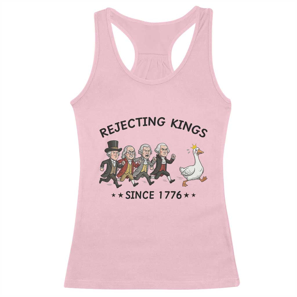 Rejecting Kings Since 1776 Racerback Tank Top Funny Founding Fathers Chasing Royal Goose