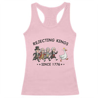 Rejecting Kings Since 1776 Racerback Tank Top Funny Founding Fathers Chasing Royal Goose