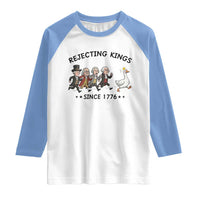 Rejecting Kings Since 1776 Raglan Shirt Funny Founding Fathers Chasing Royal Goose