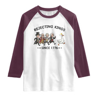 Rejecting Kings Since 1776 Raglan Shirt Funny Founding Fathers Chasing Royal Goose