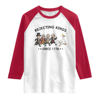 Rejecting Kings Since 1776 Raglan Shirt Funny Founding Fathers Chasing Royal Goose