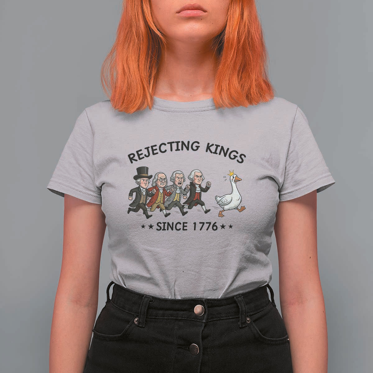 Rejecting Kings Since 1776 T Shirt For Women Funny Founding Fathers Chasing Royal Goose