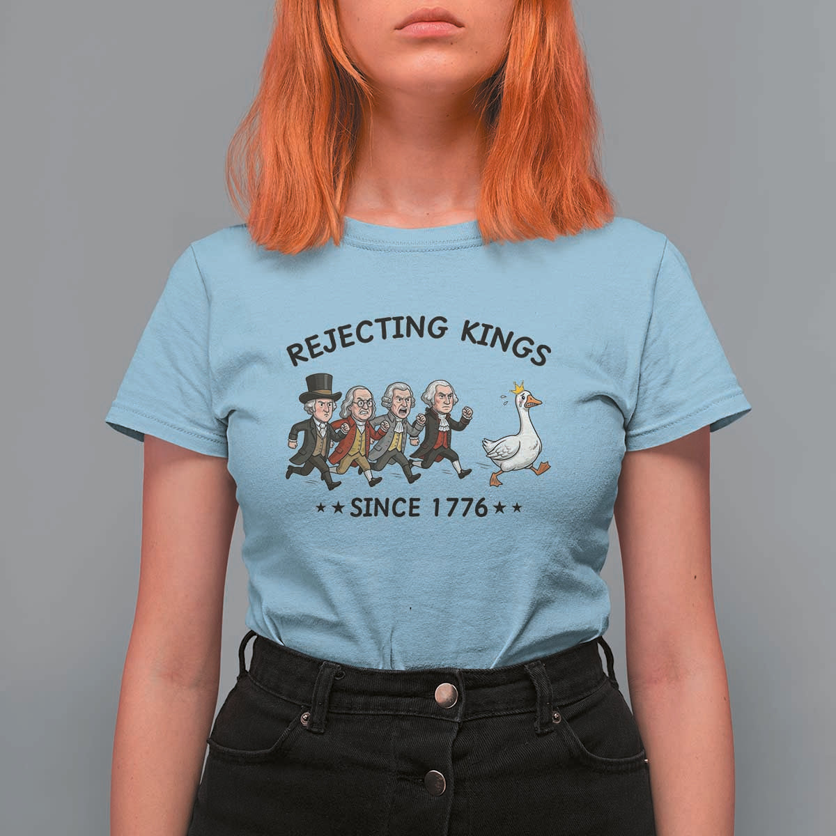 Rejecting Kings Since 1776 T Shirt For Women Funny Founding Fathers Chasing Royal Goose