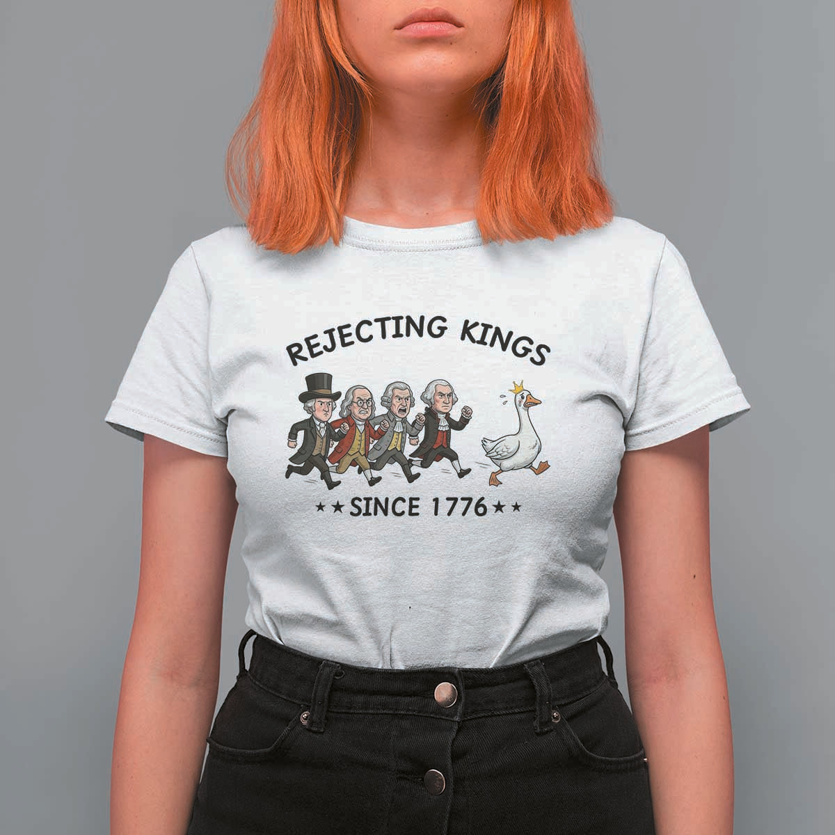 Rejecting Kings Since 1776 T Shirt For Women Funny Founding Fathers Chasing Royal Goose