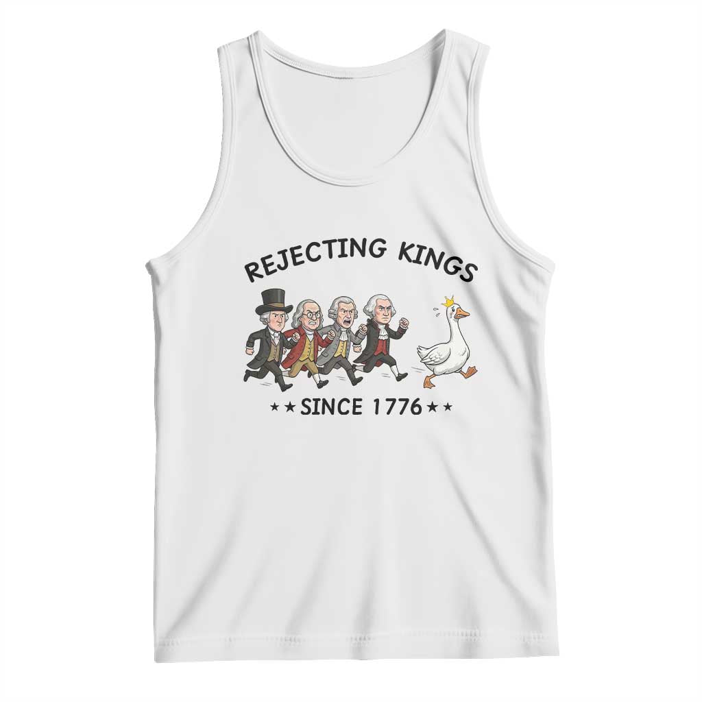 Rejecting Kings Since 1776 Tank Top Funny Founding Fathers Chasing Royal Goose
