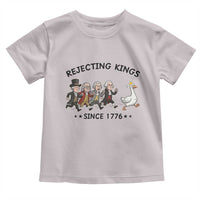 Rejecting Kings Since 1776 Toddler T Shirt Funny Founding Fathers Chasing Royal Goose