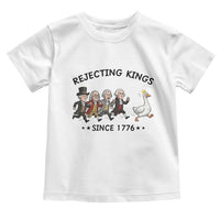 Rejecting Kings Since 1776 Toddler T Shirt Funny Founding Fathers Chasing Royal Goose