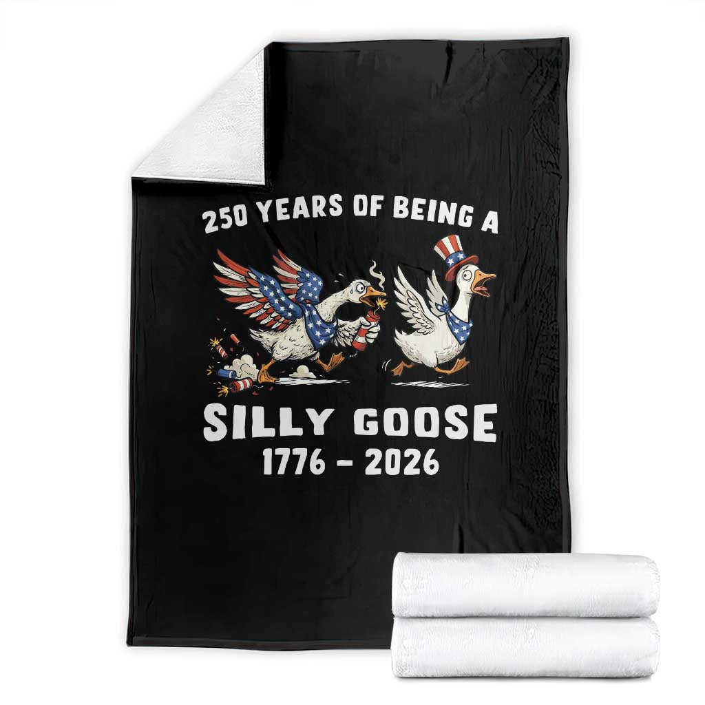 Funny Patriotic Goose Throw Blanket 250 Years Of Being A Silly Goose