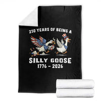 Funny Patriotic Goose Throw Blanket 250 Years Of Being A Silly Goose