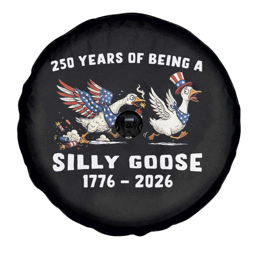 Funny Patriotic Goose Spare Tire Cover 250 Years Of Being A Silly Goose