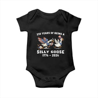 Funny Patriotic Goose Baby Onesie 250 Years Of Being A Silly Goose