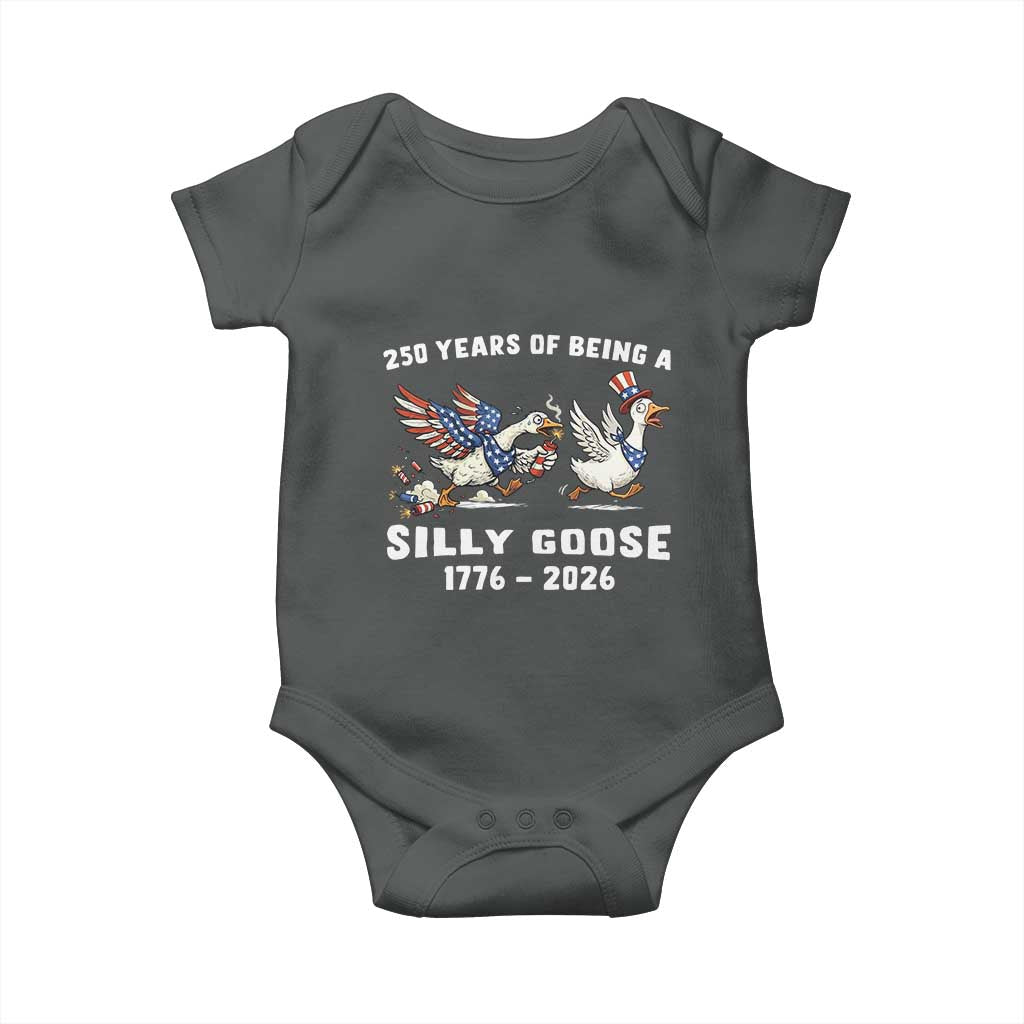 Funny Patriotic Goose Baby Onesie 250 Years Of Being A Silly Goose