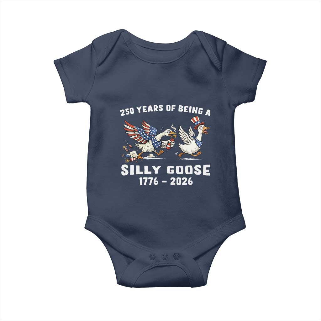 Funny Patriotic Goose Baby Onesie 250 Years Of Being A Silly Goose