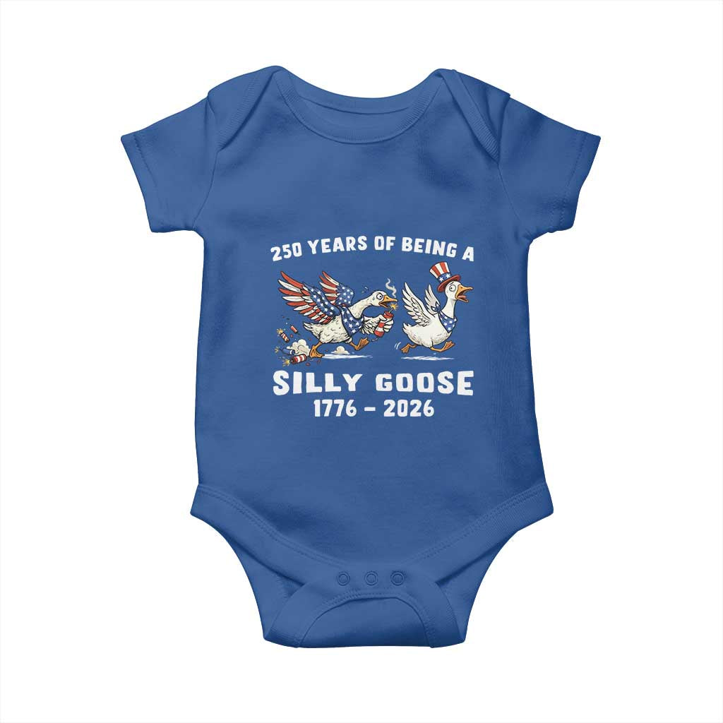 Funny Patriotic Goose Baby Onesie 250 Years Of Being A Silly Goose